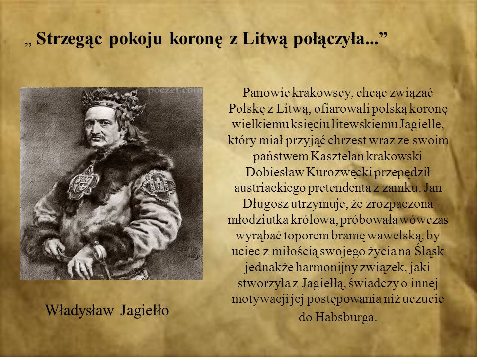 „ Strzegąc pokoju koronę z Litwą połączyła...