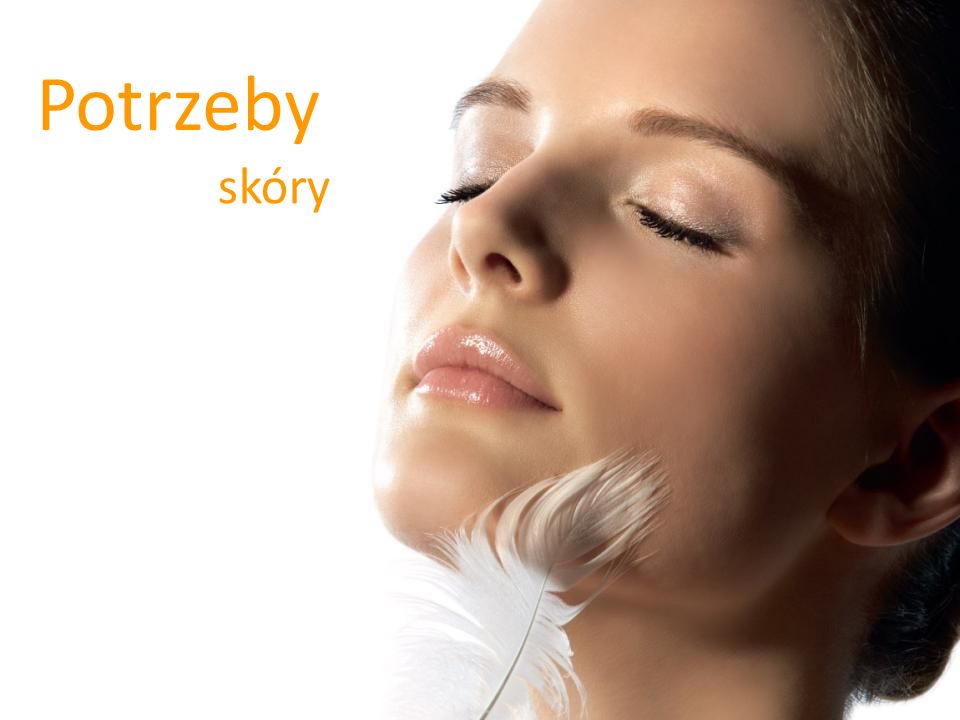 Potrzeby skóry Skin types We will cover the following skin types: