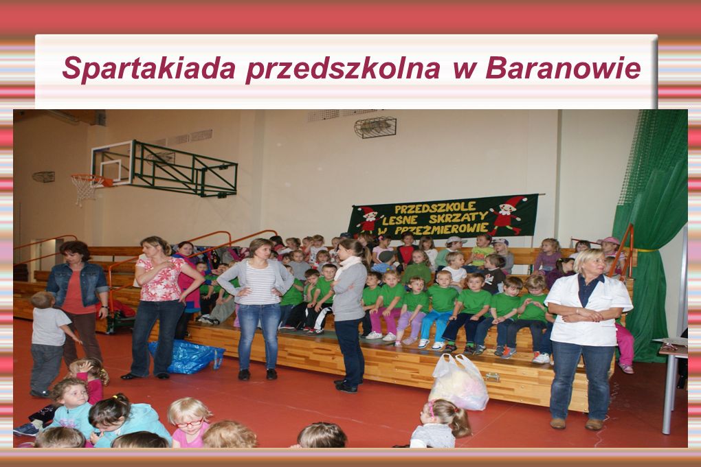 Spartakiada przedszkolna w Baranowie