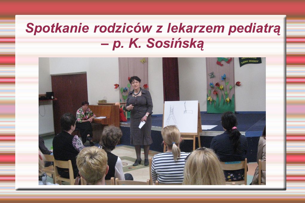 Spotkanie rodziców z lekarzem pediatrą – p. K. Sosińską