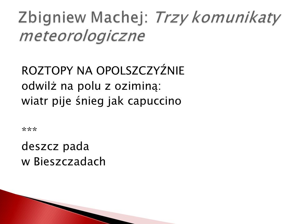 Zbigniew Machej: Trzy komunikaty meteorologiczne