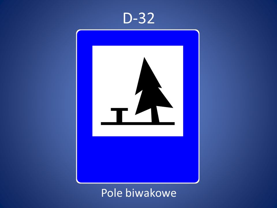 D-32 Pole biwakowe