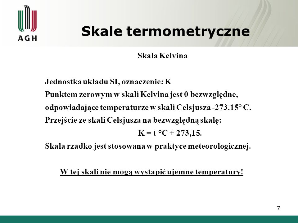 Skale termometryczne Skala Kelvina Jednostka układu SI, oznaczenie: K