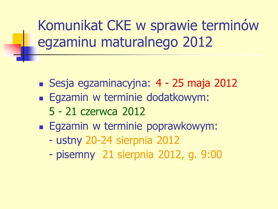 Komunikat CKE w sprawie terminów egzaminu maturalnego 2012