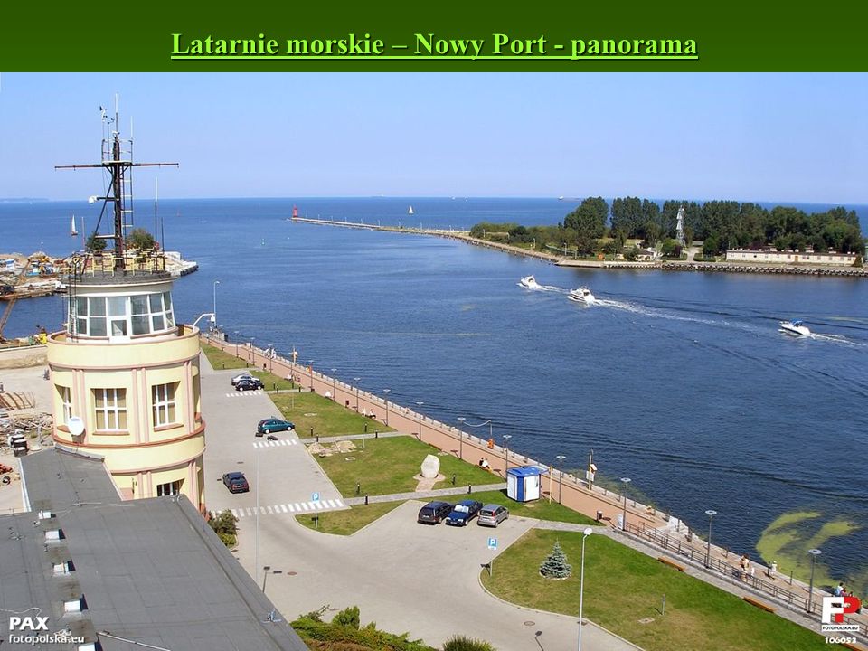Latarnie morskie – Nowy Port - panorama