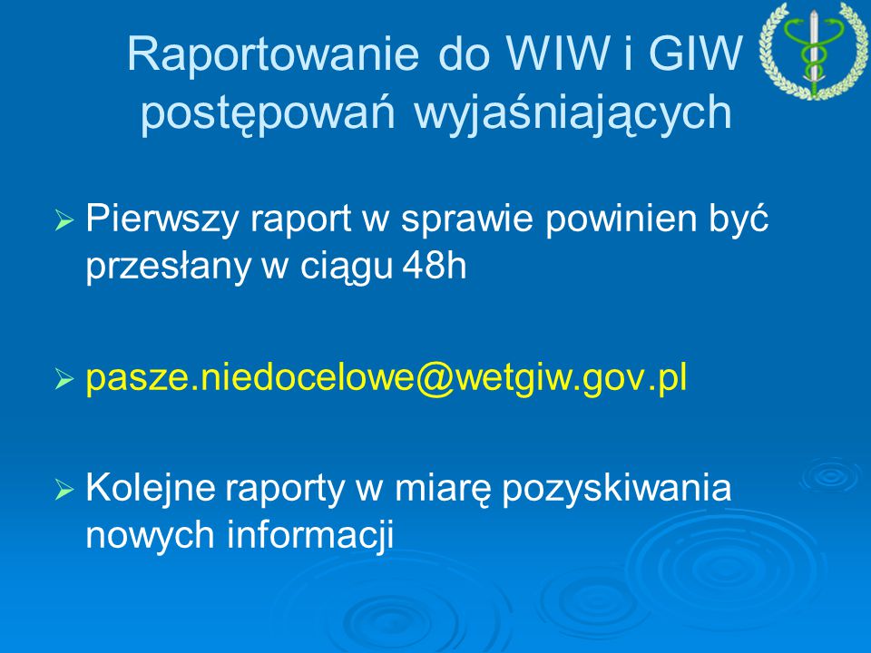 Raportowanie do WIW i GIW postępowań wyjaśniających