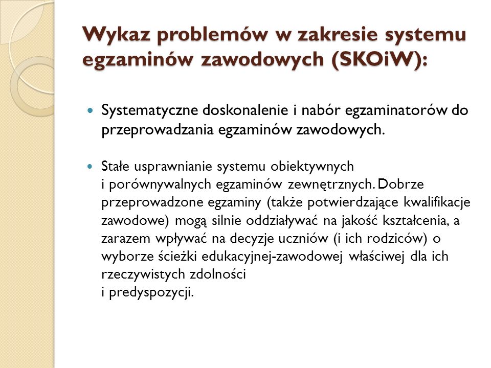 Wykaz problemów w zakresie systemu egzaminów zawodowych (SKOiW):