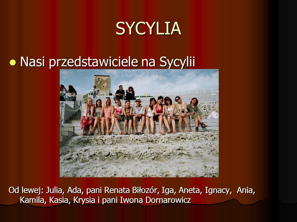 SYCYLIA Nasi przedstawiciele na Sycylii