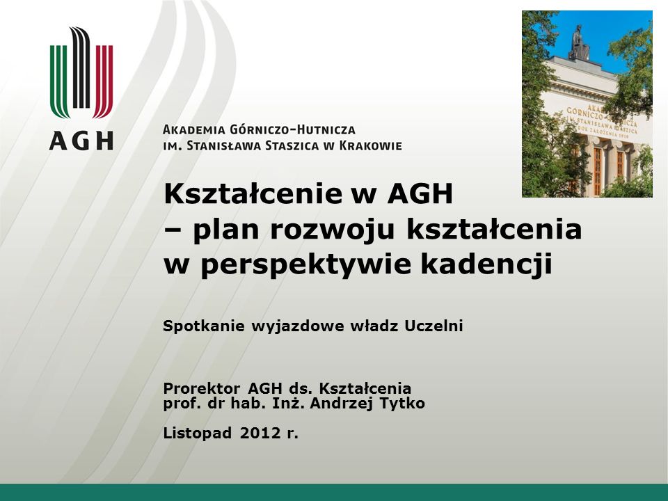 Kształcenie w AGH – plan rozwoju kształcenia w perspektywie kadencji