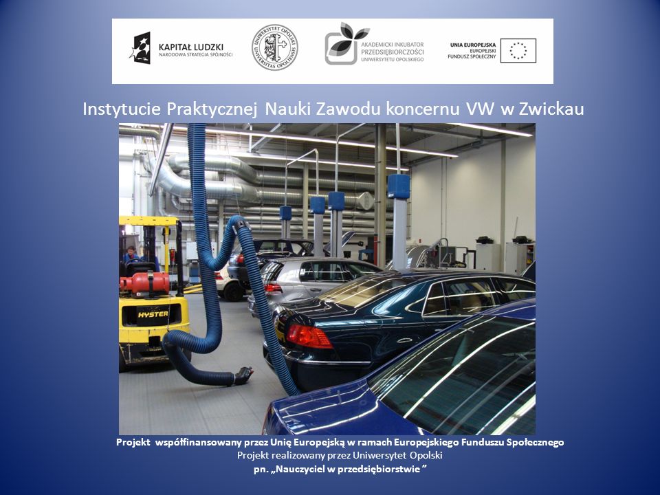 Instytucie Praktycznej Nauki Zawodu koncernu VW w Zwickau