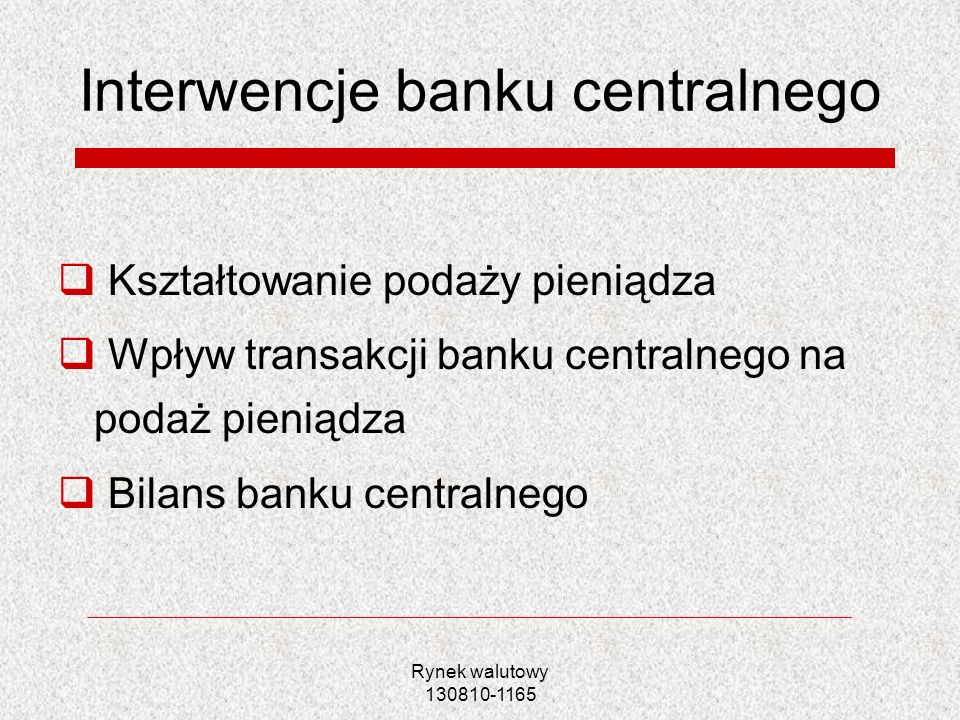 Interwencje banku centralnego