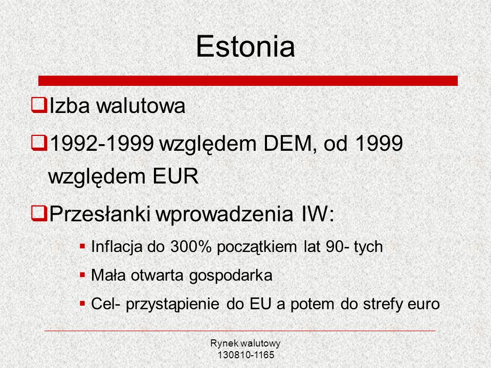 Estonia Izba walutowa względem DEM, od 1999 względem EUR