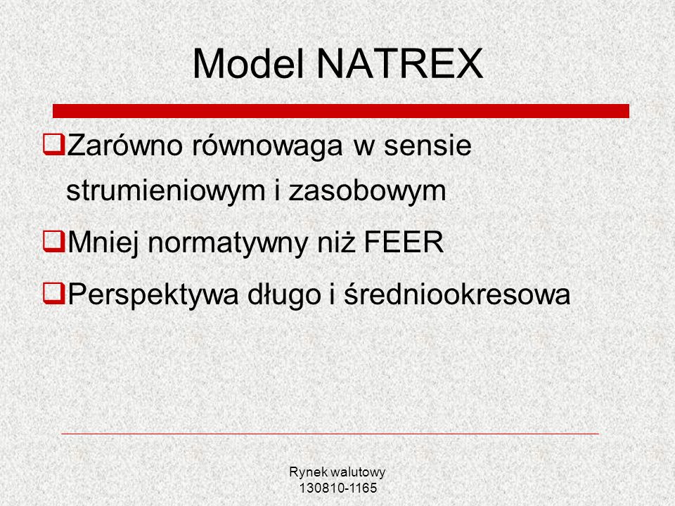 Model NATREX Zarówno równowaga w sensie strumieniowym i zasobowym