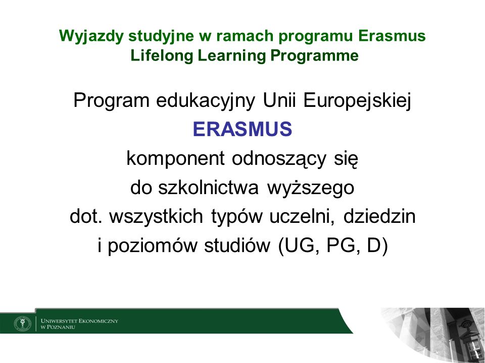 Wyjazdy studyjne w ramach programu Erasmus Lifelong Learning Programme
