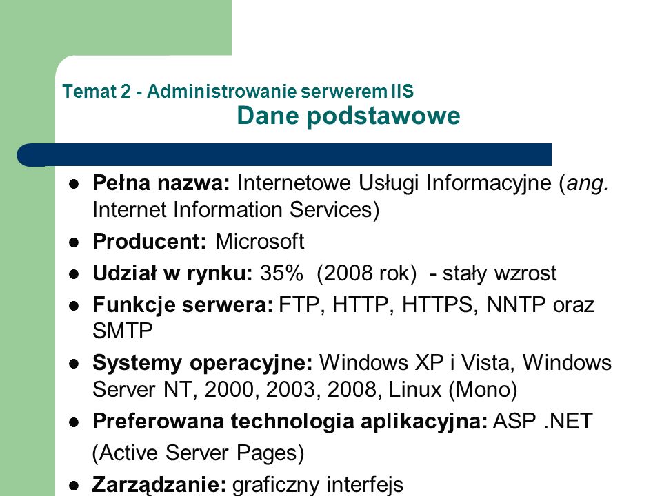 Temat 2 - Administrowanie serwerem IIS Dane podstawowe