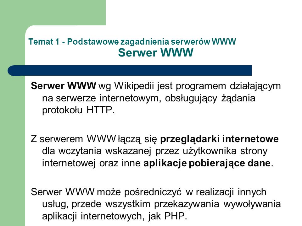 Temat 1 - Podstawowe zagadnienia serwerów WWW Serwer WWW