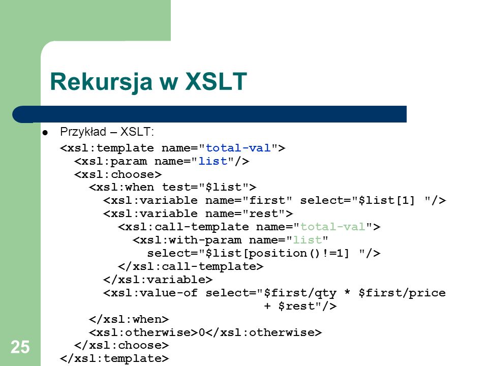Rekursja w XSLT Przykład – XSLT:
