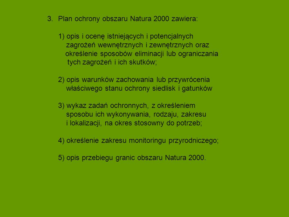 Plan ochrony obszaru Natura 2000 zawiera: