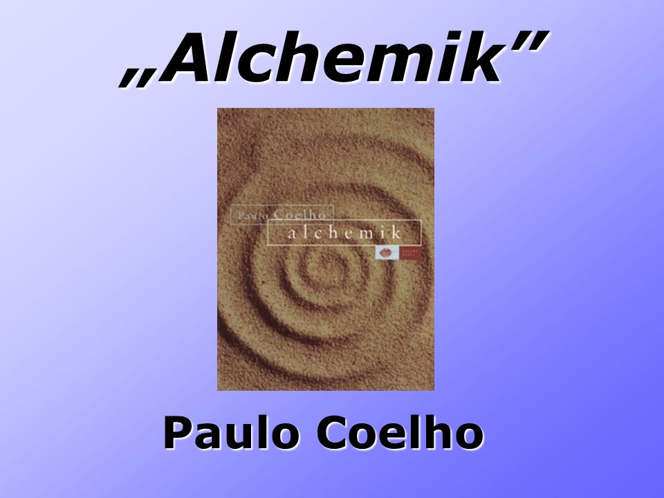 „Alchemik Paulo Coelho