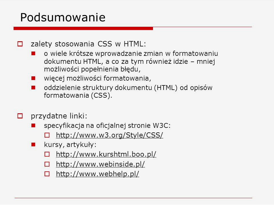 Podsumowanie zalety stosowania CSS w HTML: przydatne linki: