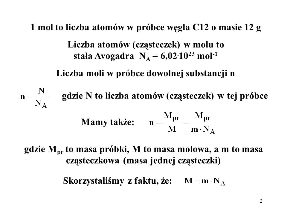 1 mol to liczba atomów w próbce węgla C12 o masie 12 g