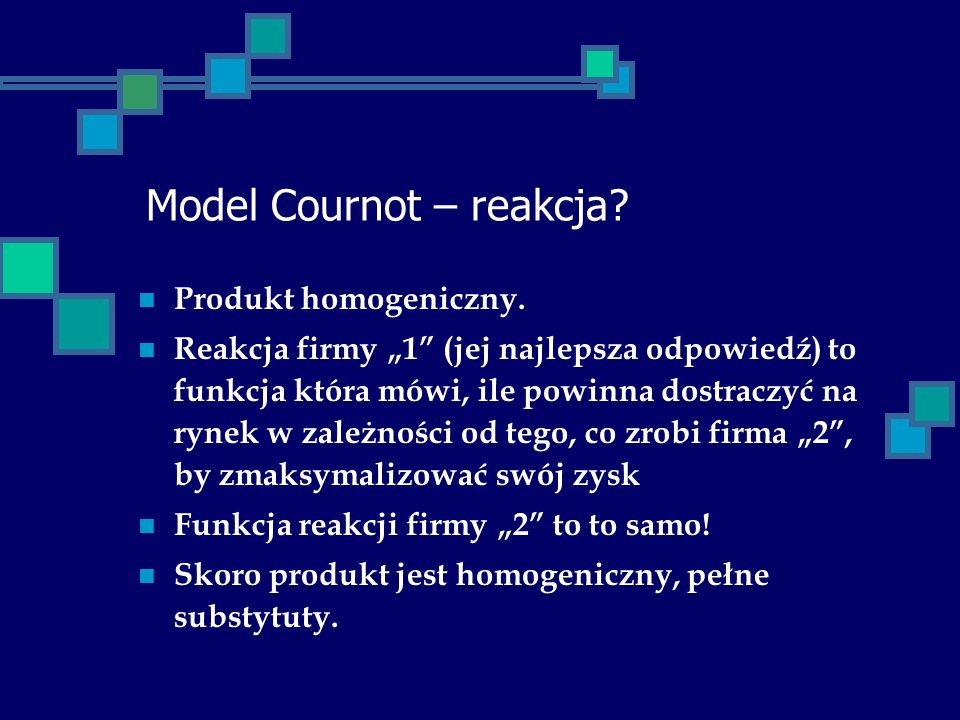 Model Cournot – reakcja