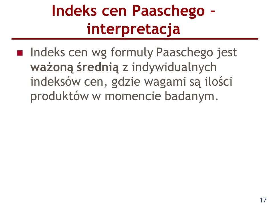 Indeks cen Paaschego - interpretacja