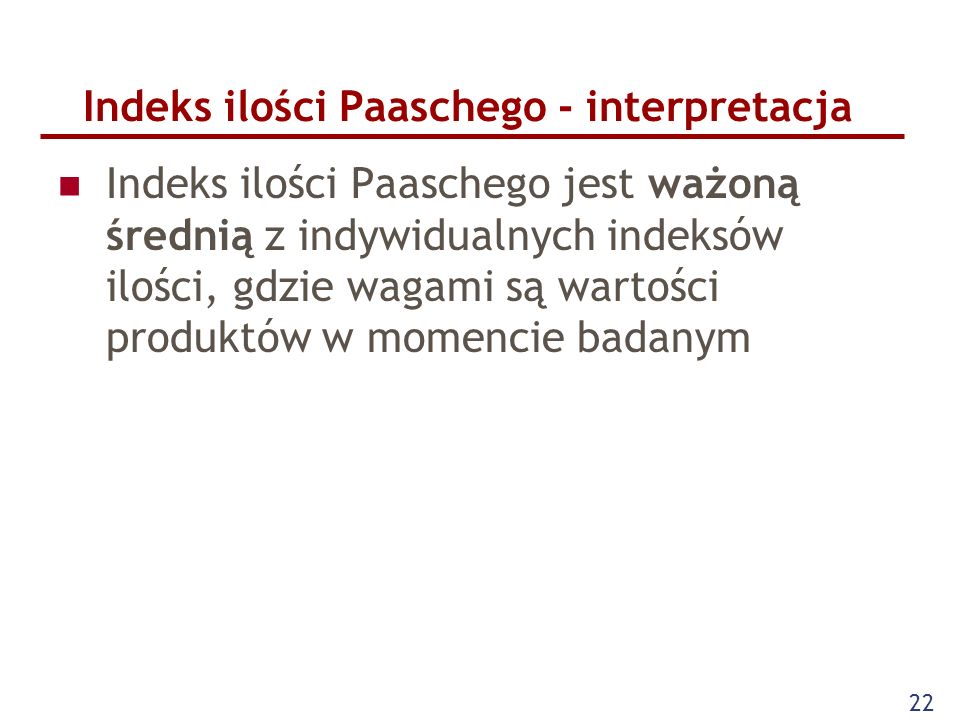 Indeks ilości Paaschego - interpretacja