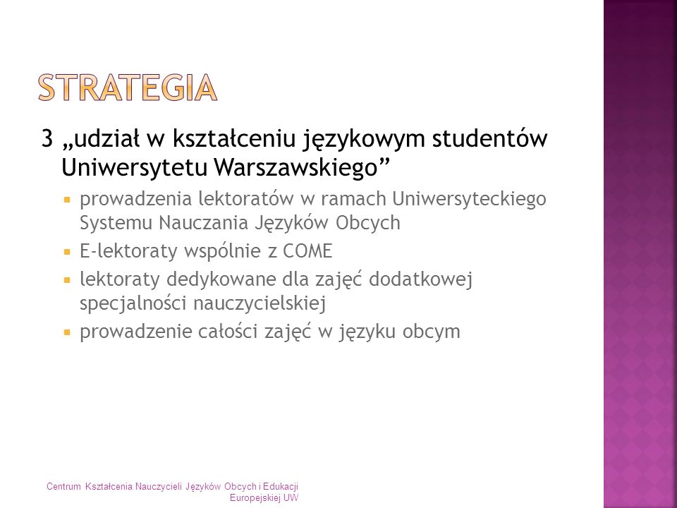 Strategia 3 „udział w kształceniu językowym studentów Uniwersytetu Warszawskiego