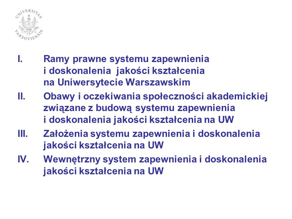 Ramy prawne systemu zapewnienia i doskonalenia jakości kształcenia na Uniwersytecie Warszawskim
