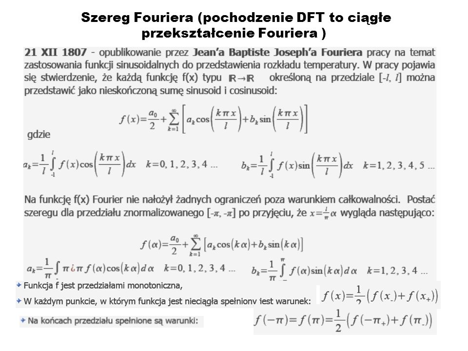 Szereg Fouriera (pochodzenie DFT to ciągłe przekształcenie Fouriera )
