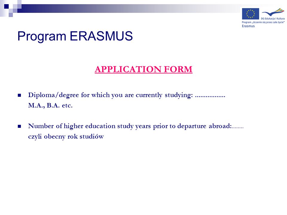 Program ERASMUS APPLICATION FORM