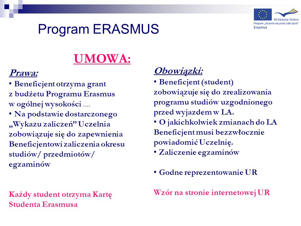 Program ERASMUS UMOWA: Prawa: Obowiązki: