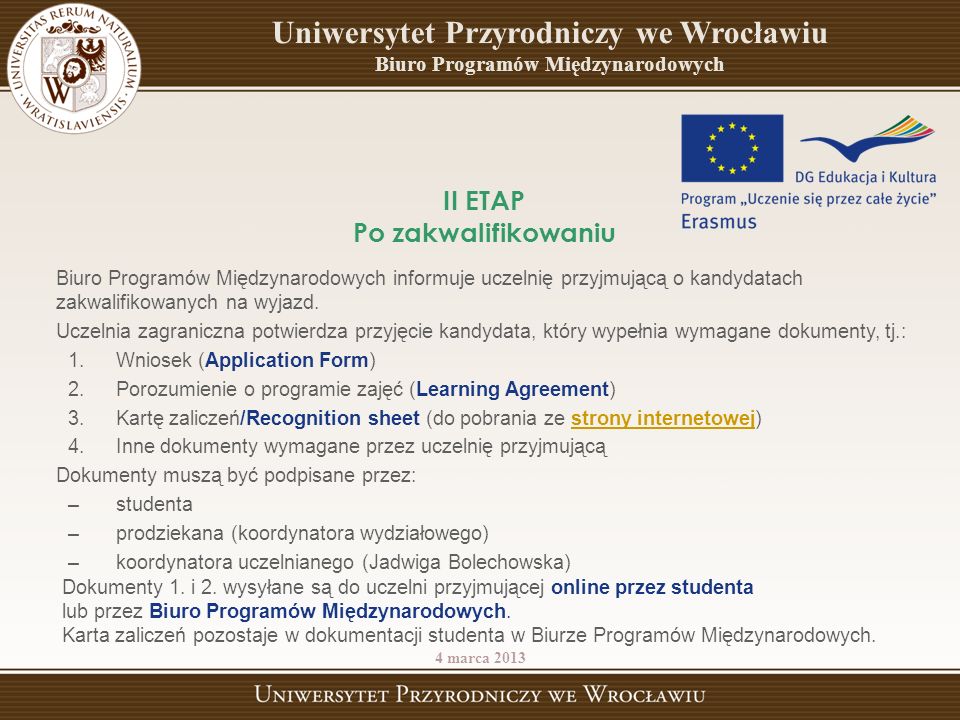 Uniwersytet Przyrodniczy we Wrocławiu Biuro Programów Międzynarodowych
