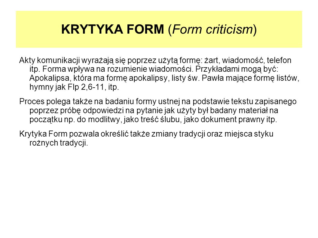 KRYTYKA FORM (Form criticism)‏