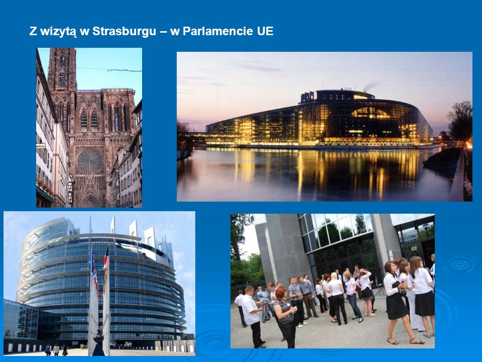Z wizytą w Strasburgu – w Parlamencie UE