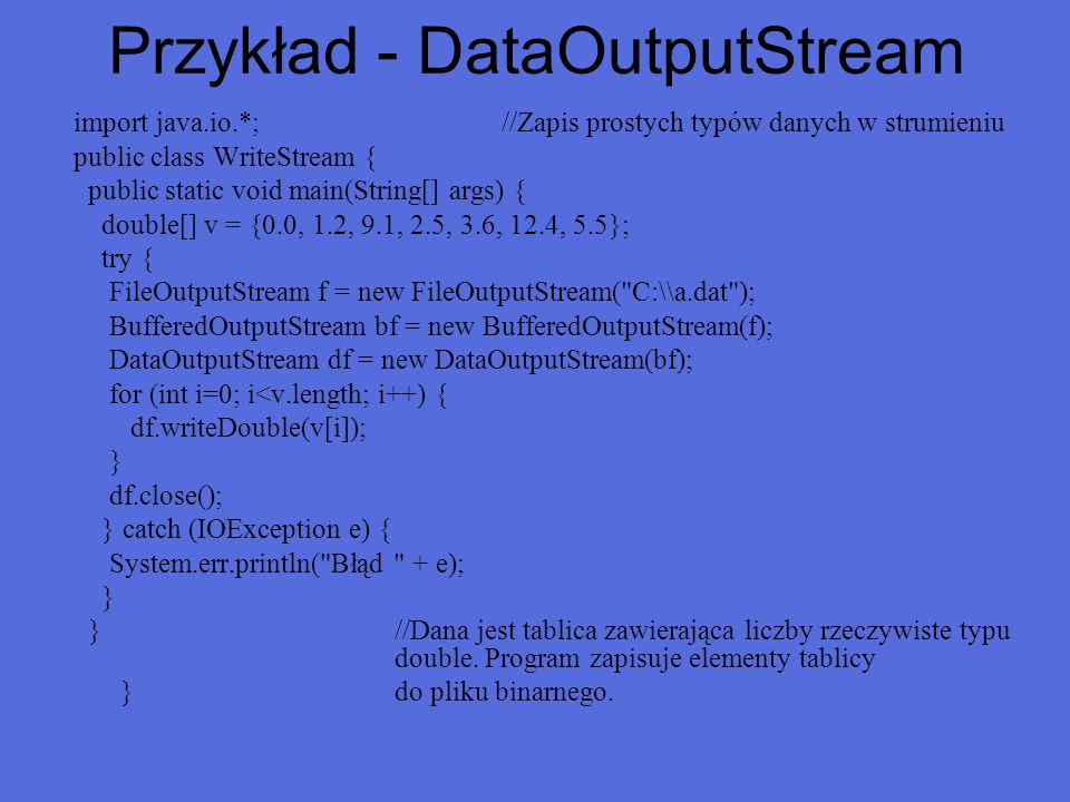 Przykład - DataOutputStream