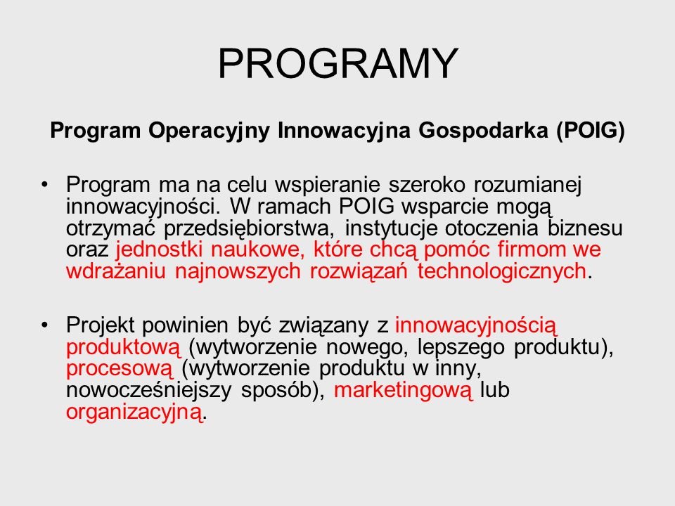 Program Operacyjny Innowacyjna Gospodarka (POIG)