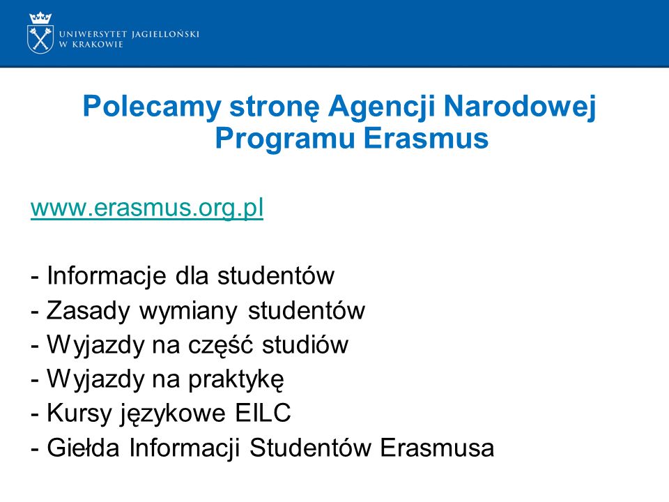 Polecamy stronę Agencji Narodowej Programu Erasmus