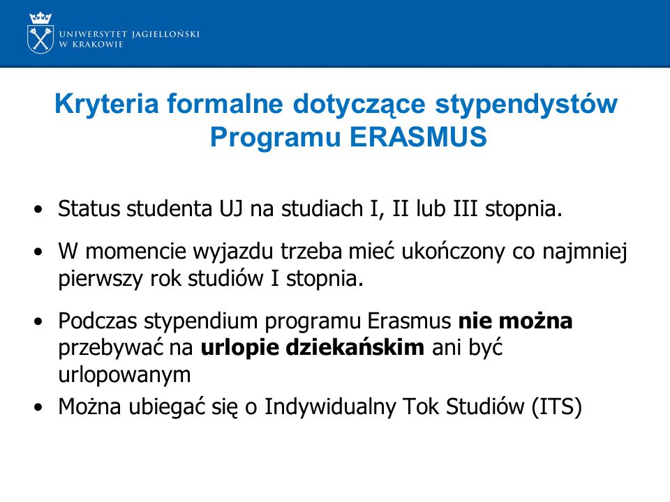 Kryteria formalne dotyczące stypendystów Programu ERASMUS