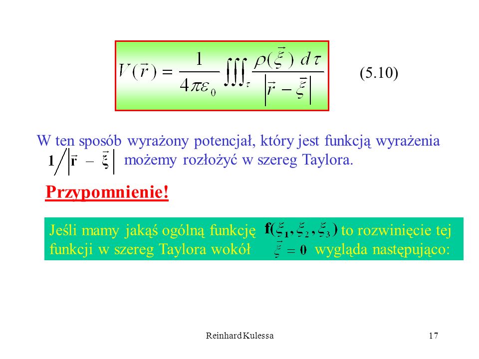 (5.10) W ten sposób wyrażony potencjał, który jest funkcją wyrażenia. możemy rozłożyć w szereg Taylora.