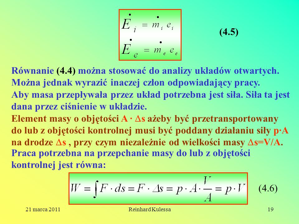Równanie (4.4) można stosować do analizy układów otwartych.