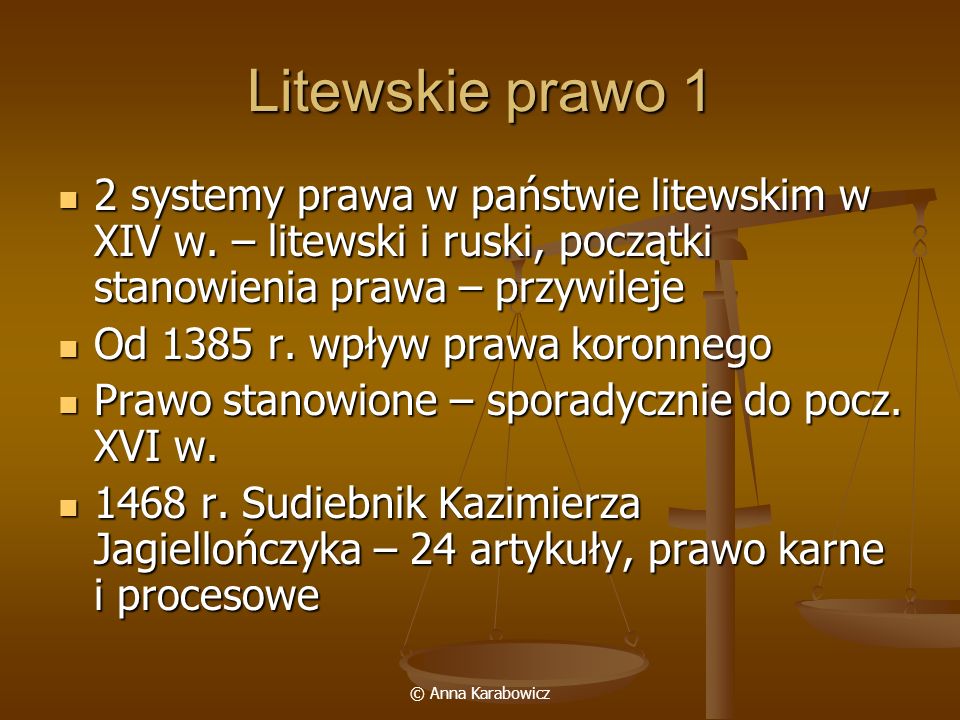 Litewskie prawo 1 2 systemy prawa w państwie litewskim w XIV w. – litewski i ruski, początki stanowienia prawa – przywileje.