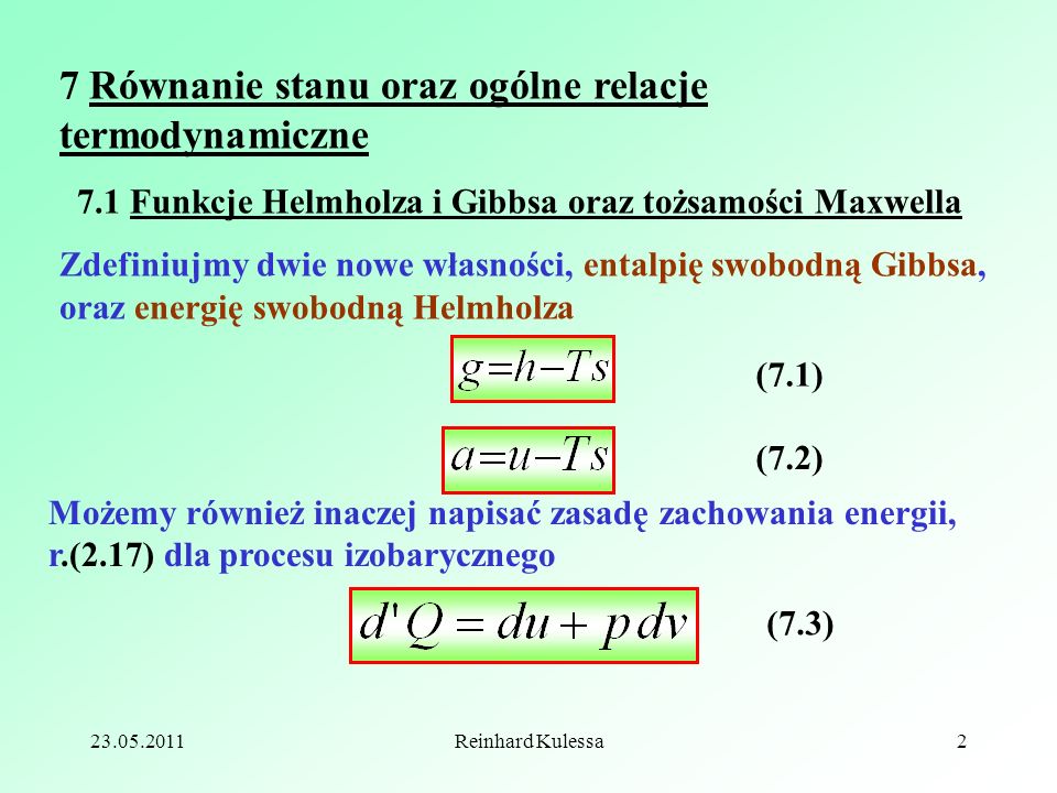 7 Równanie stanu oraz ogólne relacje termodynamiczne