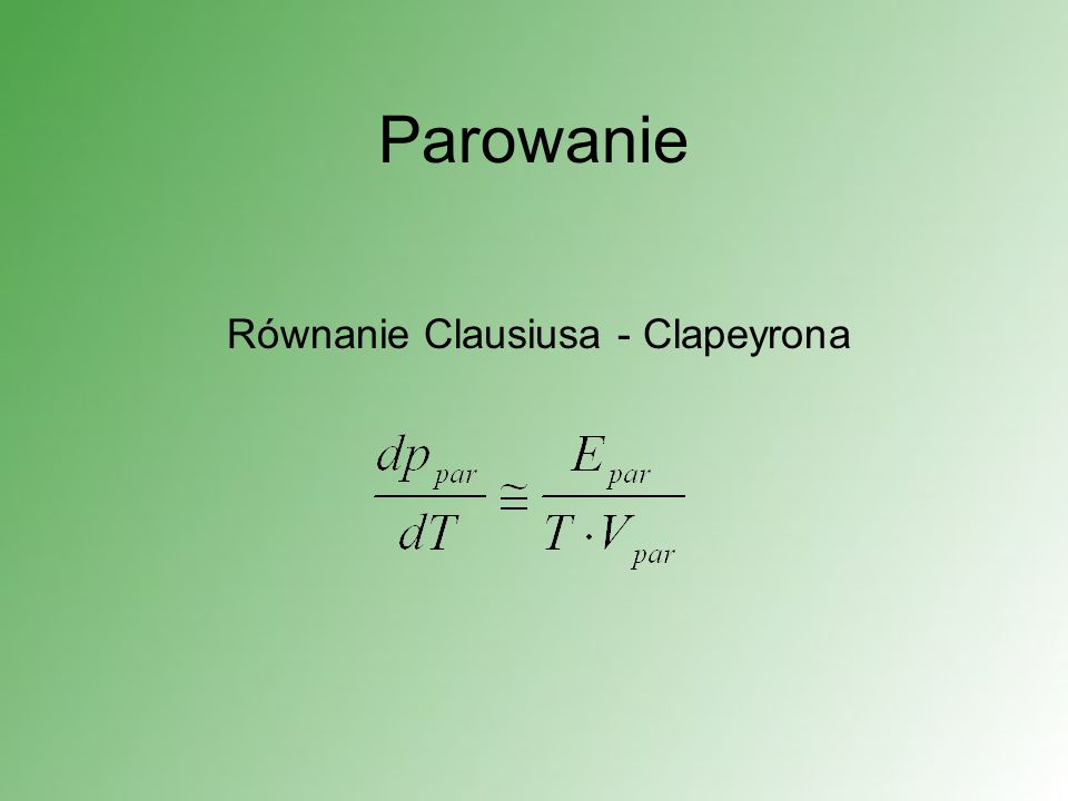 Równanie Clausiusa - Clapeyrona
