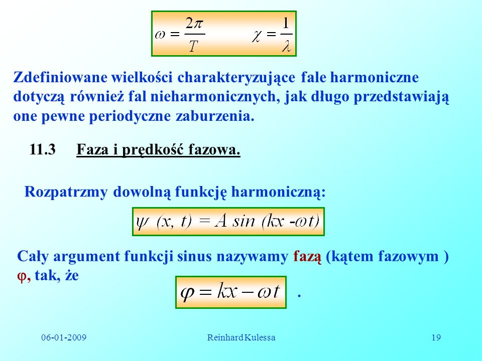 Rozpatrzmy dowolną funkcję harmoniczną: