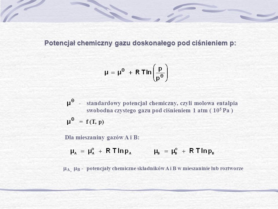 Potencjał chemiczny gazu doskonałego pod ciśnieniem p: