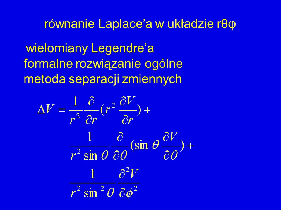 równanie Laplace’a w układzie rθφ