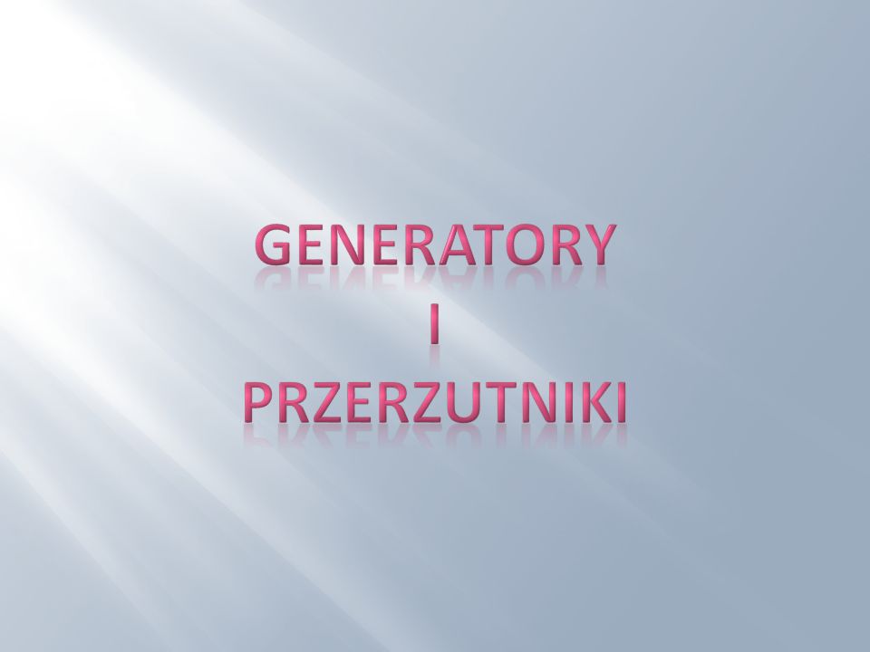 Generatory i Przerzutniki