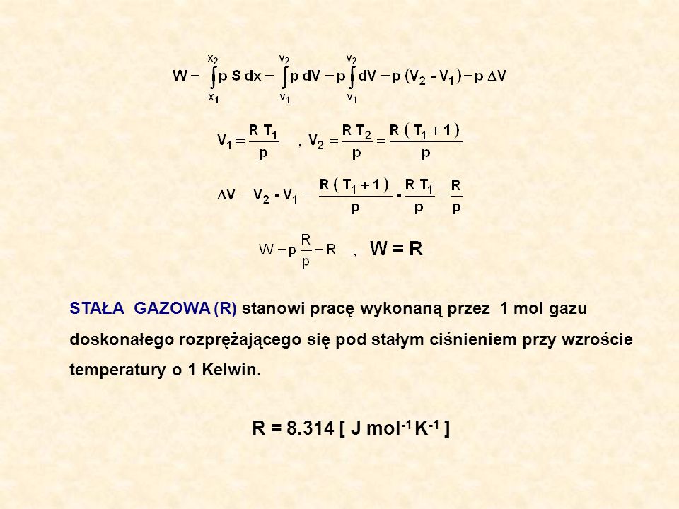 STAŁA GAZOWA (R) stanowi pracę wykonaną przez 1 mol gazu